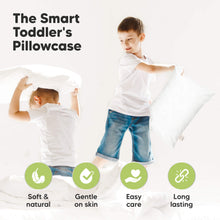 Load image into Gallery viewer, The Smart Toddler's Pillowcase - Soft & natural, Gentle on skin, Easy care, and Long lasting