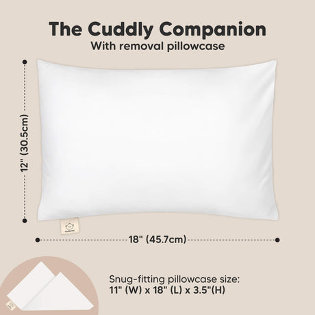 The Cuddly Companion With removal pillowcase, 12" (30.5cm) x18" (45.7cm)
Snug-fitting pillowcase size: 11" (W) x 18" (L) x 3.5" (H)