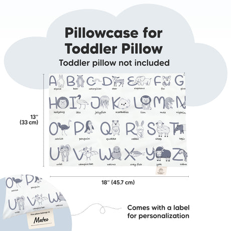 Pillowcase for Toddler Pillow, Toddler pillow not included, 13" (33cm) x 18" (45.7cm) Comes with a label for personalization.