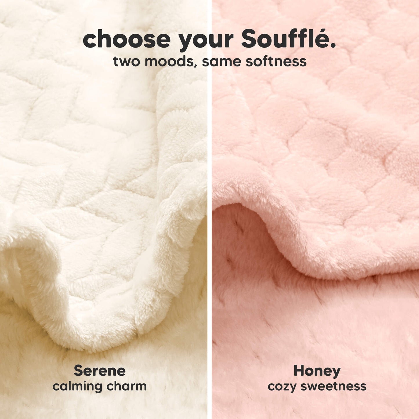 choose your Souffle - two moods, same softness (Serene: calming charm) and (Honey: cozy sweetness) 33526834725050