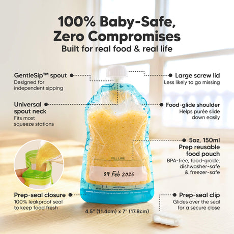 100% Baby-Safe, Zero Compromises - Built for real food & real life. Size at 4.5" x 7". (GentleSip™ spout, Universal spout neck, Prep-seal closure, Large screw lid, Food-glide shoulder, 5oz, 150ml Prep reusable food pouch, and Prep-seal clip)