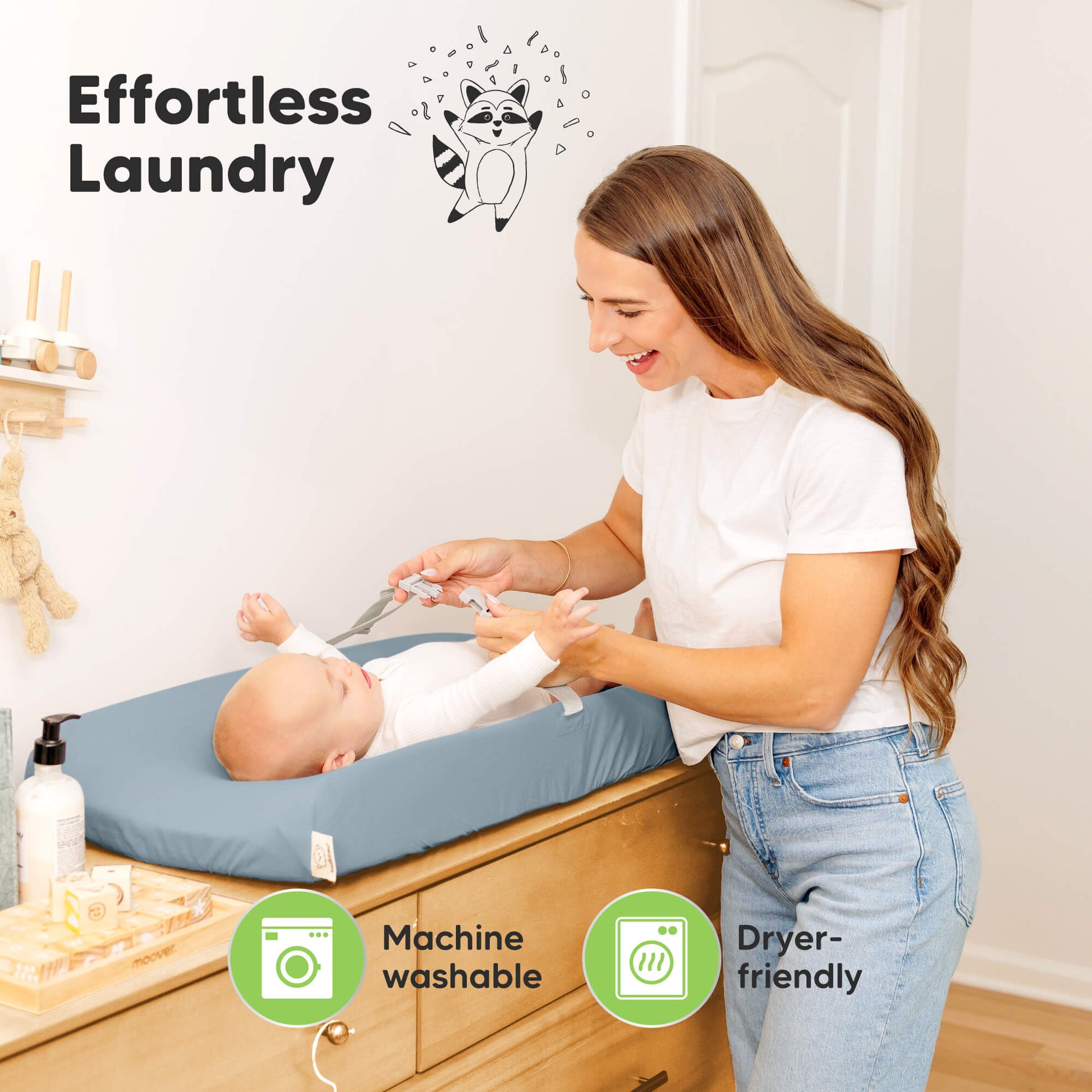Effortless laundry, machine washable and dryer-friendly. 28907528552634