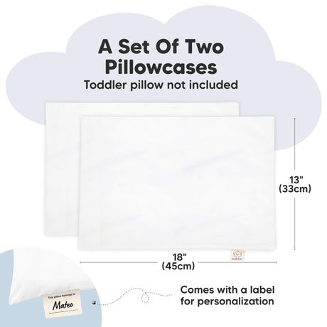 Set of two toddler pillowcases sized 13 x 18 inches with a built-in label for personalization.
