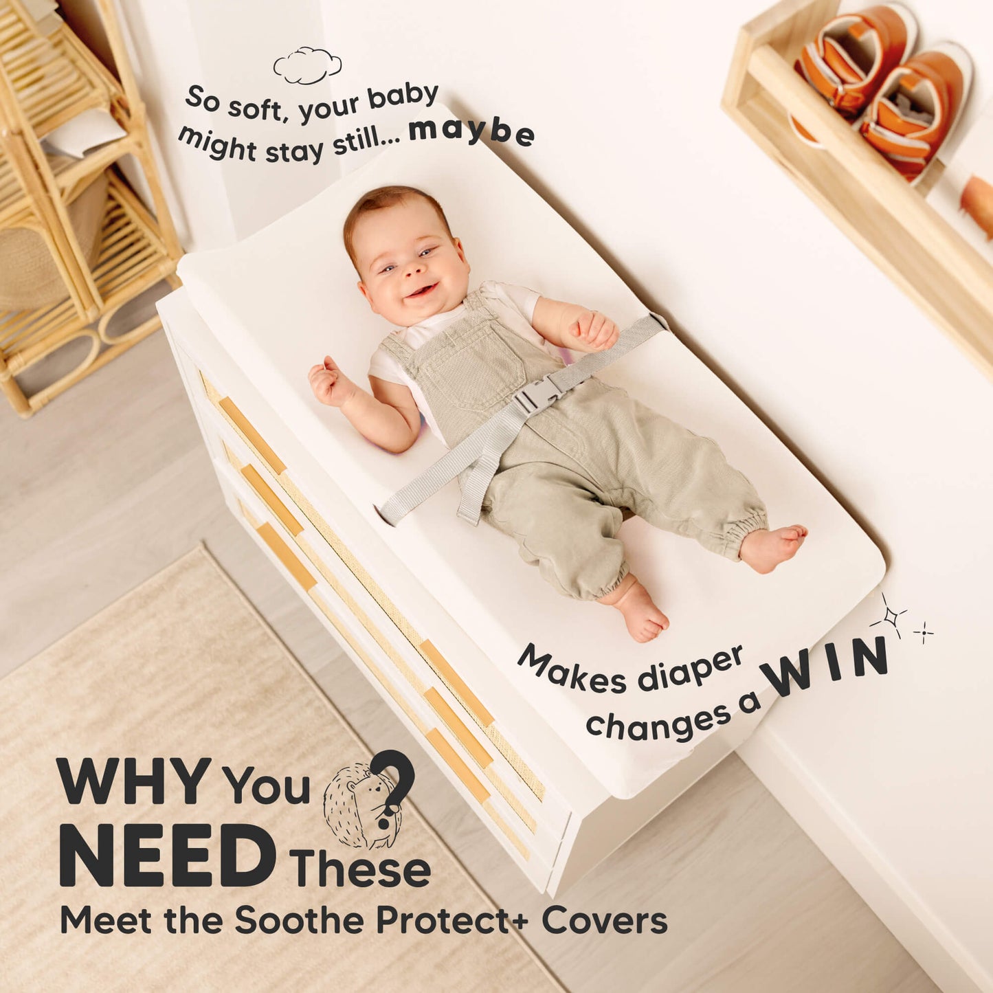 Why you need these - meet the Soothe Protect+ Covers (so soft, your baby might stay still... It makes diaper changes a win)
 31604475986106