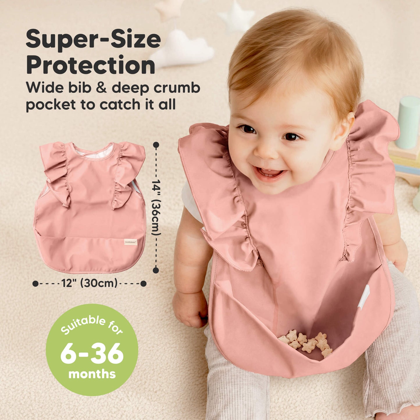 Super-Size Protect ion
Wide bib & deep crumb
pocket to catch it all 
Suitable for 6-36 months 
14" (36cm) x 12"(30cm)  31781834293434