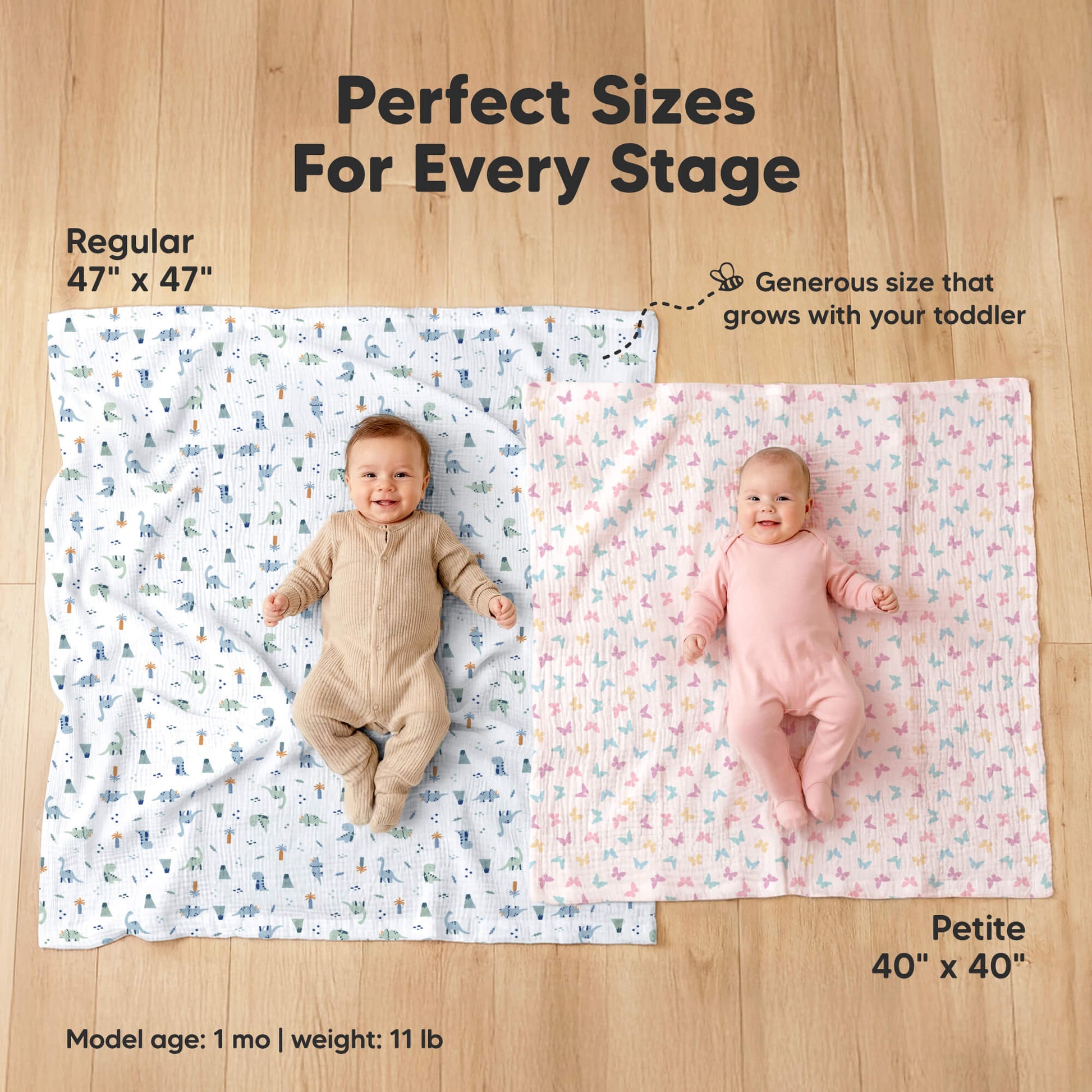 Perfect Sizes For Every Stage - Generous size that grows with your toddler - Regular (47" x 47") or Petite
40" x 40" 32091663401146
