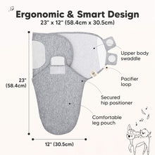 Load image into Gallery viewer, Ergonomic &amp; Smart Design
23" x 12" (58.4cm x 30.5cm)
Upper body swaddle
Pacifier loop
Secured hip positioner
Comfortable leg pouch
