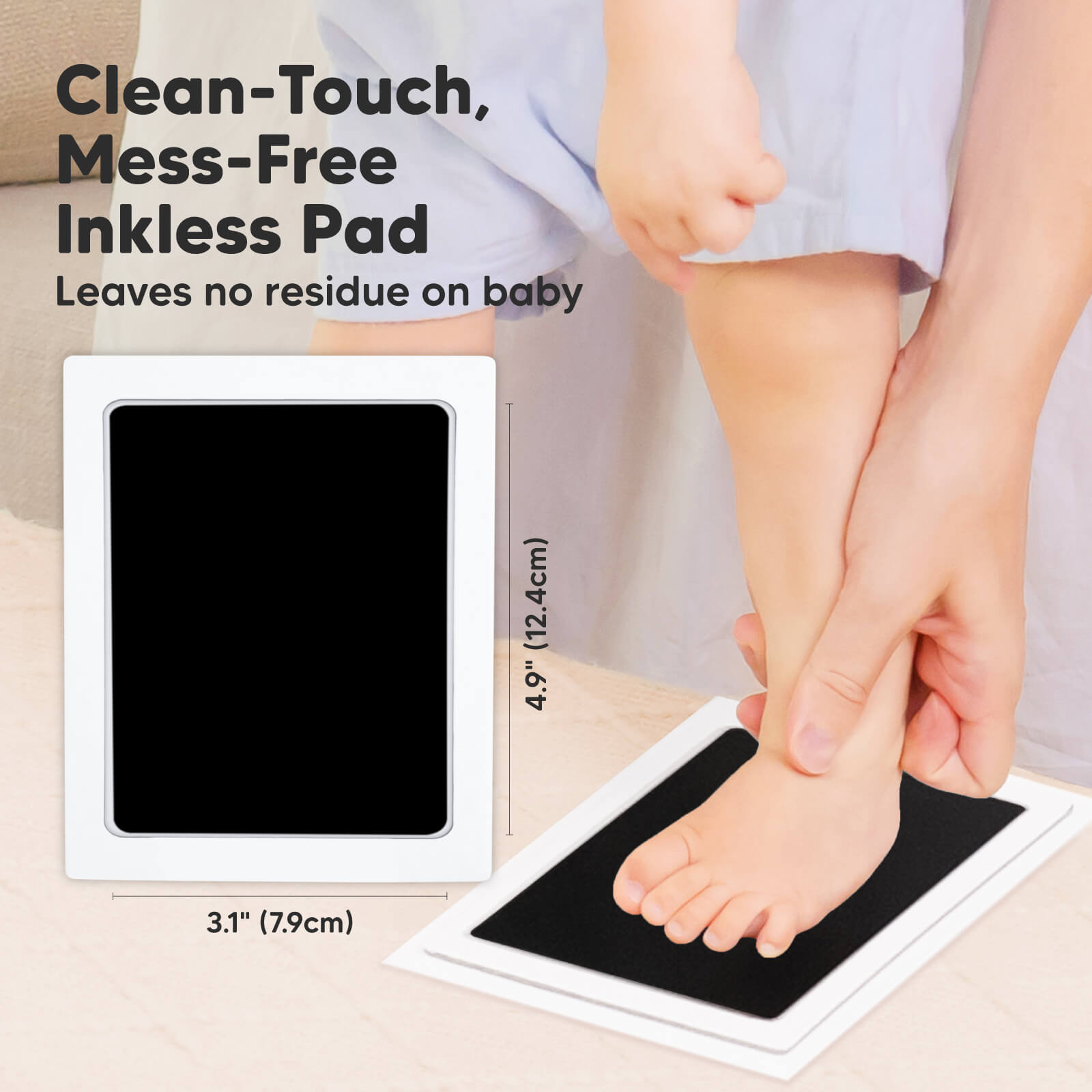 Clean-touch, mess-free inkless pad, size 3.1 × 4.9 inches, leaves no residue on baby.
 25883764588730