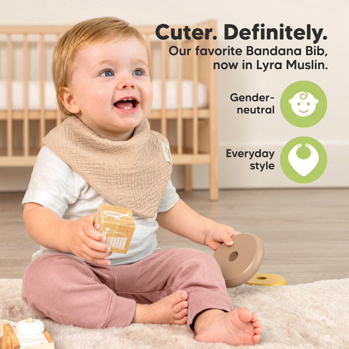 Cuter. Definitely. - Our favorite Bandana Bib, now in Lyra Muslin. Gender-neutral and for Everyday style. 46190328250554
