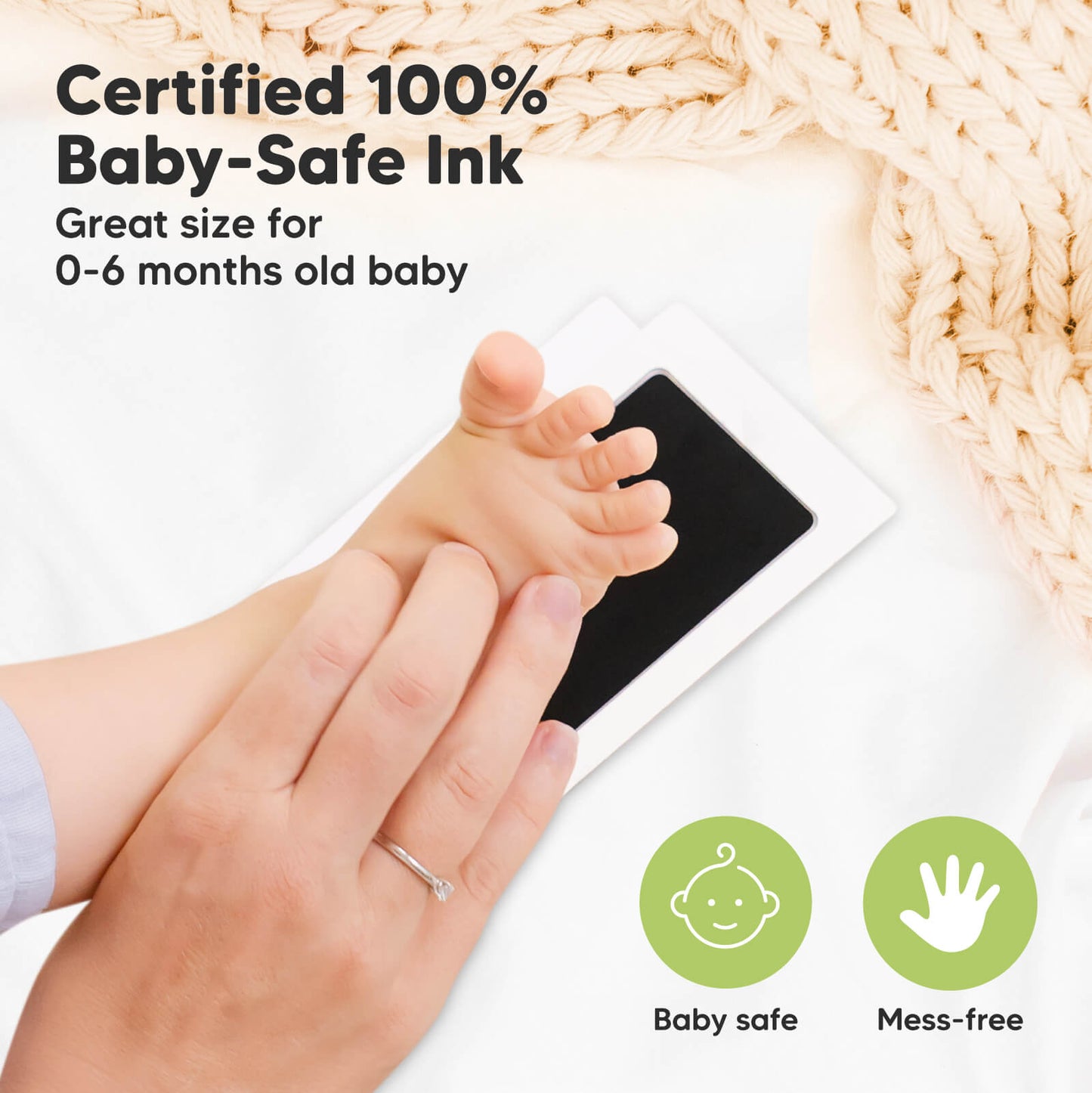 Certified 100% baby-safe ink suitable for 0–6 months old babies.
 25750615556282