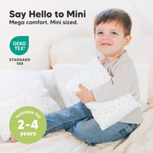 Load image into Gallery viewer, Say Hello to Mini, Mega comfort. Mini sized. OEKO TEX STANDARD 100, suitable for 2-4 years
