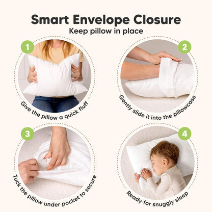 Toddler pillowcase with smart envelope closure to keep pillow securely in place. 30979341811898