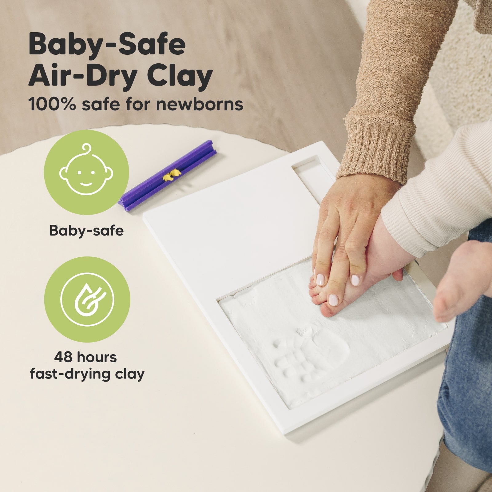 Baby-Safe Air-Dry Clay
100% safe for newborns

Baby-safe
48 hours fast-drying clay
Image 8 (Dimensions)

 27272694661306
