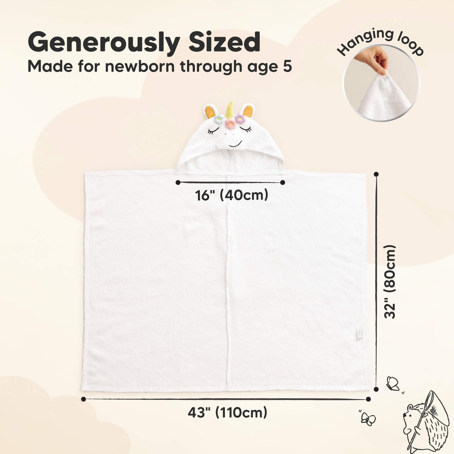 Generously Sized
Made for newborn through age 5

43" (110 cm)
32" (80 cm)
16" (40 cm)
 28066181906618